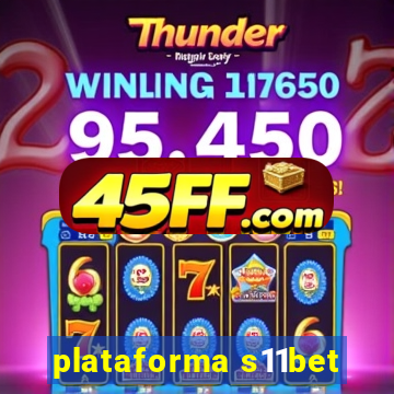 plataforma s11bet